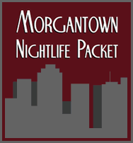 Morgantown Nightlife Packet